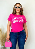 B Latina T Shirt Hot Pink